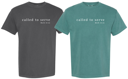 Called To Serve - Short Sleeve Pigment Dyed T-Shirt